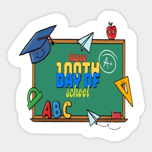 HAPPY 100TH DAY OF SCHOOL Sticker